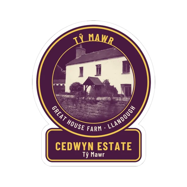 Cedwyn Estate · Tŷ Mawr Badge Sticker